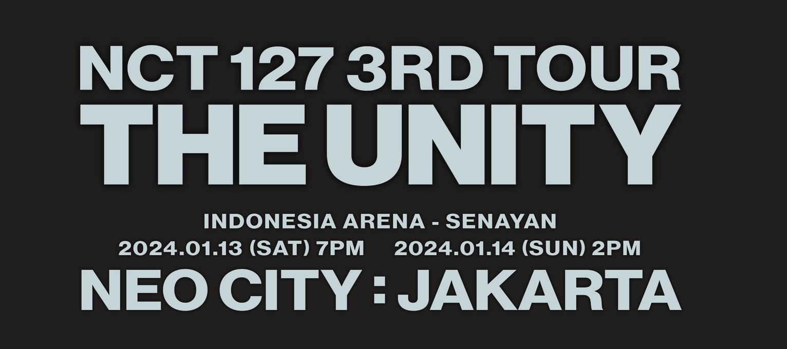 Paket Concert Trip NCT 127 3RD TOUR ‘NEO CITY : JAKARTA - THE UNITY’